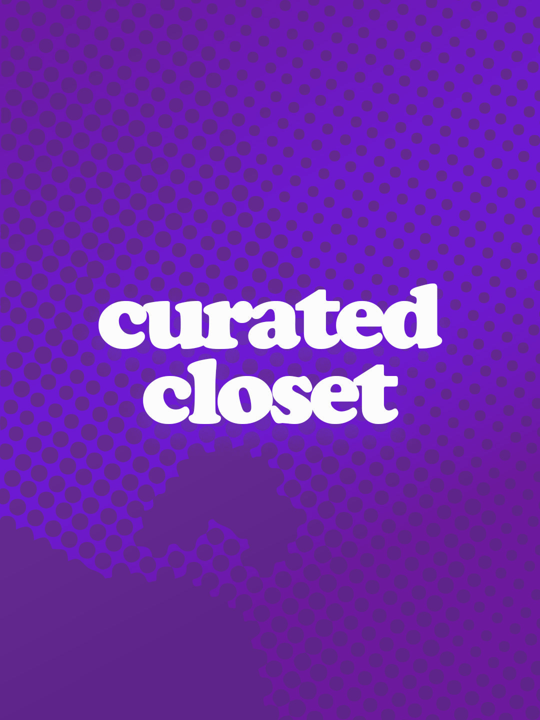 Curated Closet