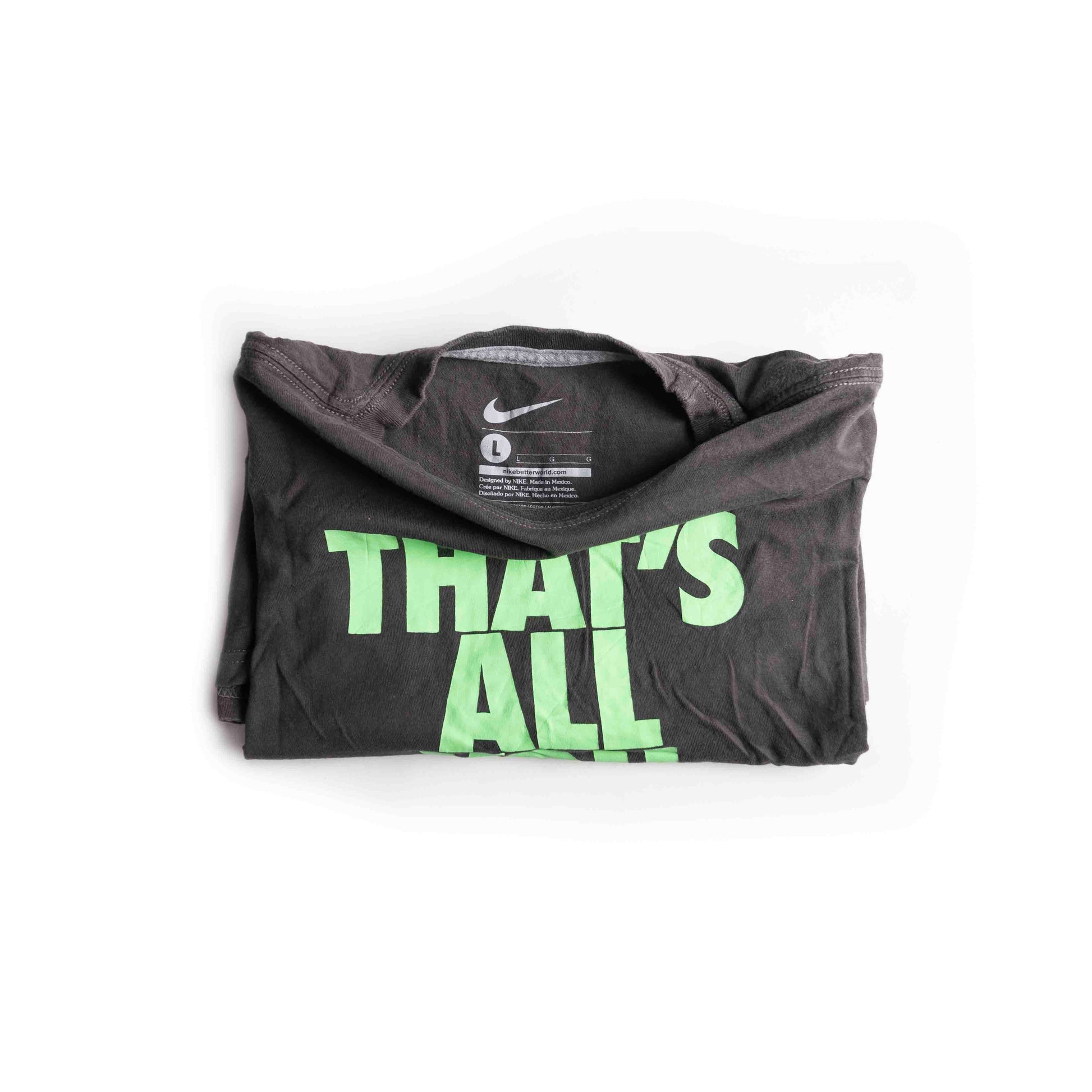 That’s All You Got? T